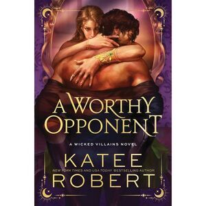 A Worthy Opponent (Standard Edition) -- Katee Robert